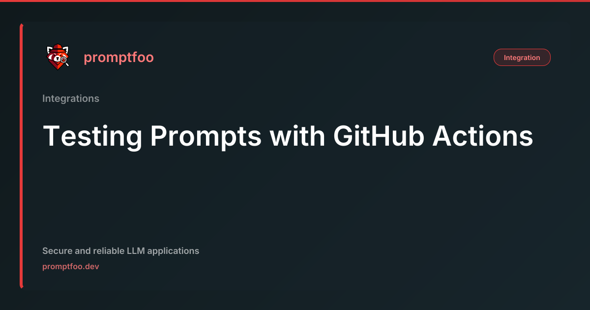 Testing Prompts with GitHub Actions | Promptfoo