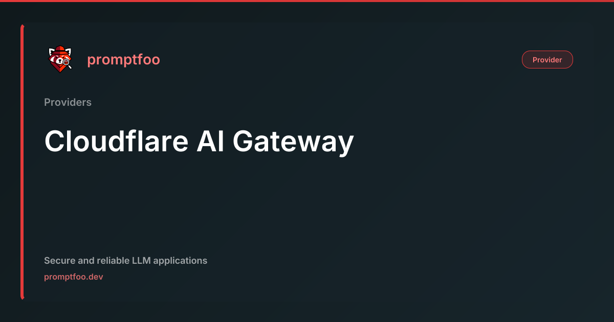 Cloudflare AI Gateway | Promptfoo